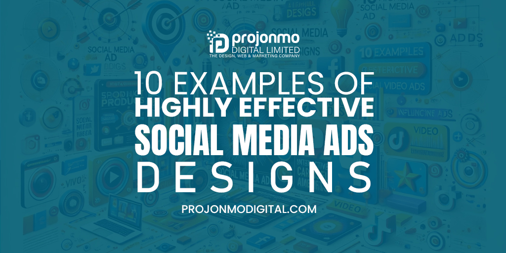 10 Examples of Highly Effective Social Media Ad Designs